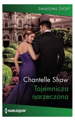 Tajemnicza narzeczona - Chantelle Shaw - Ebook - 978-83-276-6771-7