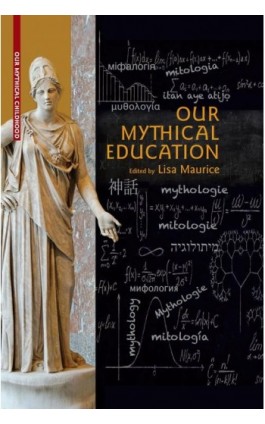 Our Mythical Education - Ebook - 978-83-235-4624-5