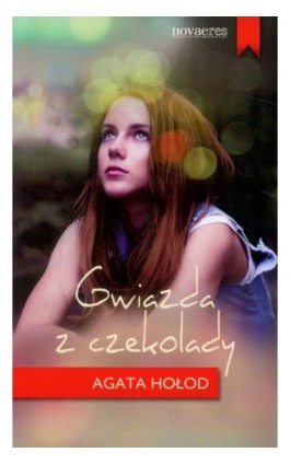 Gwiazda z czekolady - Agata Hołod - Ebook - 978-83-7722-647-6