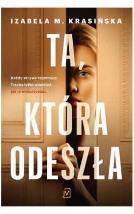 Ta, która odeszła - Izabela M. Krasińska - Ebook - 9788366839441