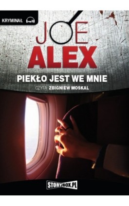 Piekło jest we mnie - Joe Alex - Audiobook - 978-83-63302-40-5