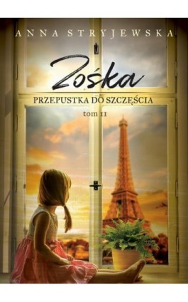 Zośka. Przepustka do szczęścia - Anna Stryjewska - Ebook - 978-83-66573-95-6