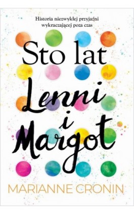 Sto lat Lenni i Margot - Marianne Cronin - Ebook - 978-83-276-6672-7