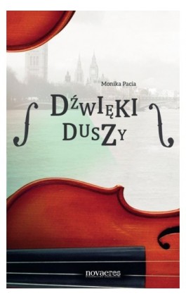 Dźwięki duszy - Monika Pacia - Ebook - 978-83-7942-003-2