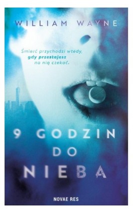 9 godzin do nieba - William Wayne - Ebook - 978-83-8219-462-3