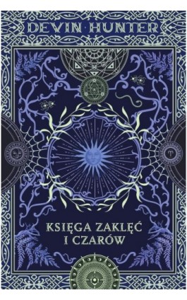 Księga zaklęć i czarów - Devin Hunter - Ebook - 978-83-66967-90-8