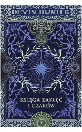 Księga zaklęć i czarów - Devin Hunter - Ebook - 978-83-66967-90-8