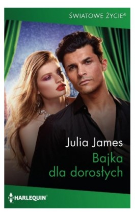 Bajka dla dorosłych - Julia James - Ebook - 978-83-276-6758-8