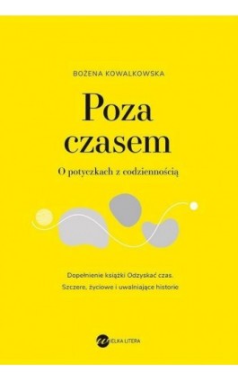 Poza czasem - Bożena Kowalkowska - Ebook - 978-83-8032-634-7