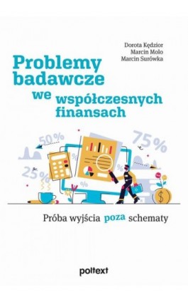 Problemy badawcze we współczesnych finansach - Dorota Kędzior - Ebook - 978-83-8175-272-5