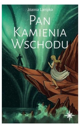 Pan Kamienia Wschodu - Joanna Lampka - Ebook - 978-83-66533-45-5