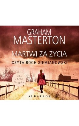 Martwi za życia - Graham Masterton - Audiobook - 978-83-8215-413-9