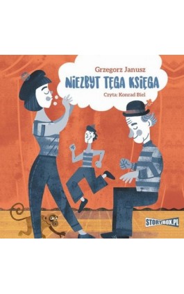 Niezbyt tęga księga - Grzegorz Janusz - Audiobook - 978-83-8233-473-9
