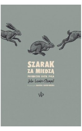 Szarak za miedzą - John Lewis-Stempel - Ebook - 9788366570221