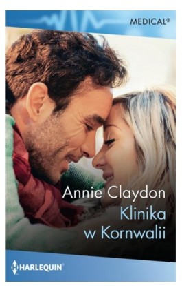 Klinika w Kornwalii - Annie Claydon - Ebook - 978-83-276-7621-4