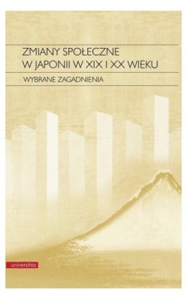 Zmiany społeczne w Japonii w XIX i XX wieku - Ebook - 978-83-242-1585-0
