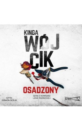 Osadzony. Seria o komisarz Lenie Rudnickiej - Kinga Wójcik - Audiobook - 978-83-8233-548-4