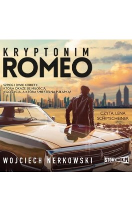 Kryptonim Romeo - Wojciech Nerkowski - Audiobook - 978-83-8233-567-5