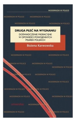 Druga płeć na wygnaniu - Bożena Karwowska - Ebook - 978-83-242-1908-7