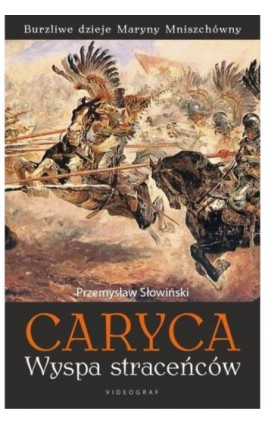 Caryca Wyspa straceńców - Przemysław Słowiński - Ebook - 978-83-7835-400-0