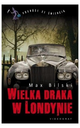 Wielka draka w Londynie - Max Bilski - Ebook - 978-83-7835-515-1