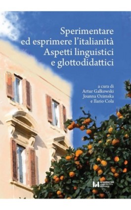 Sperimentare ed esprimere l’Italianità - Ebook - 978-83-8220-507-7