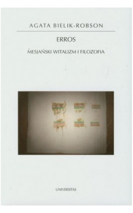 Erros Mesjański witalizm i filozofia - Agata Bielik-Robson - Ebook - 978-83-242-2451-7