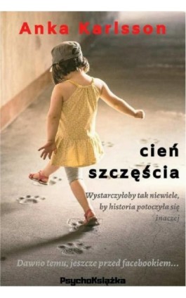 Cień szczęścia - Anka Karlsson - Ebook - 9788395654503