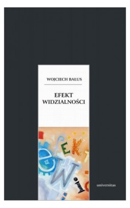 Efekt widzialności - Wojciech Bałus - Ebook - 978-83-242-1904-9