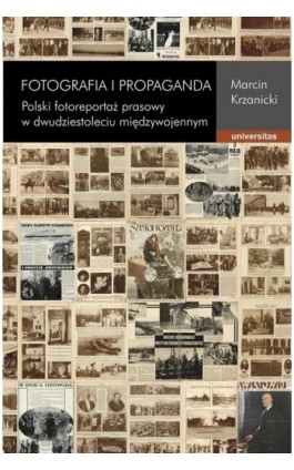 Fotografia i propaganda - Marcin Krzanicki - Ebook - 978-83-242-1996-4