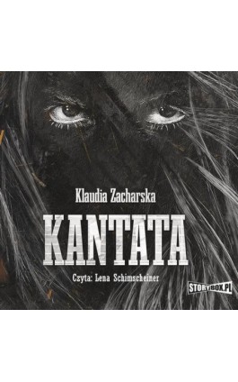 Kantata - Klaudia Zacharska - Audiobook - 978-83-8233-601-6