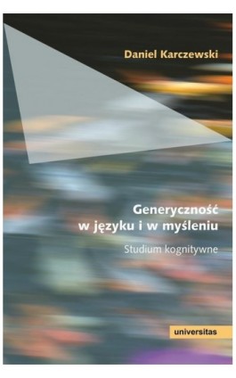 Generyczność w języku i w myśleniu - Daniel Karczewski - Ebook - 978-83-242-2878-2