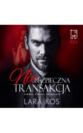 Niebezpieczna transakcja - Lara Kos - Audiobook - 978-83-287-1966-8