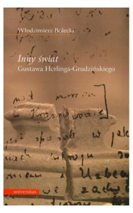 Inny świat Gustawa Herlinga Grudzińskiego - Włodzimierz Bolecki - Ebook - 978-83-242-2446-3