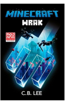 Minecraft Wrak - C.B. Lee - Ebook - 978-83-287-1854-8