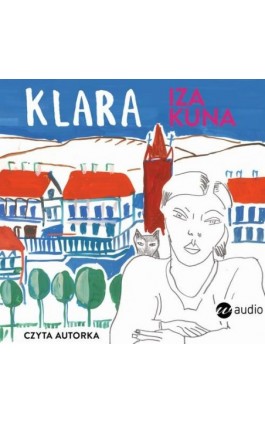 Klara - Iza Kuna - Audiobook - 978-83-8032-492-3