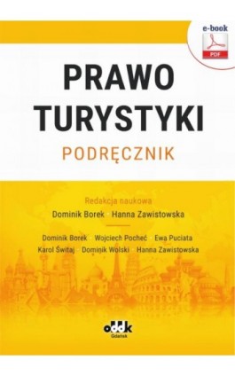 Prawo turystyki. Podręcznik (e-book) - Dr Dominik Borek (red. Naukowa) - Ebook - 978-83-7804-855-8
