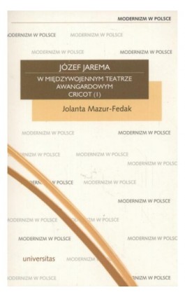 Józef Jarema w międzywojennym teatrze awangardowym Cricot I - Jolanta Mazur-Fedak - Ebook - 978-83-242-1147-0