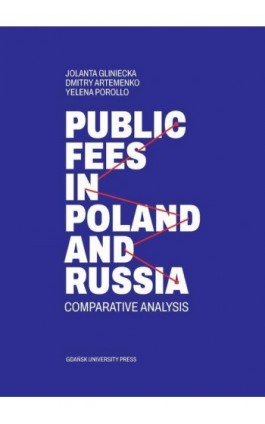 Public fees in Poland and Russia. Comparative analysis - Jolanta Gliniecka - Ebook - 9788382063165