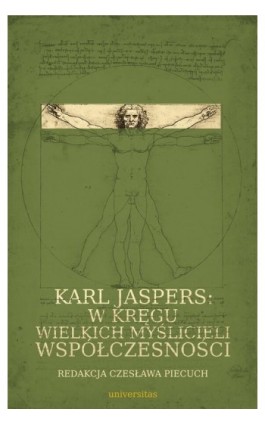 Karl Jaspers w kręgu wielkich myślicieli współczesności - Czesława Piecuch - Ebook - 978-83-242-2558-3