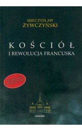 Kościół i rewolucja francuska - Mieczysław Żywczyński - Ebook - 978-83-242-2473-9