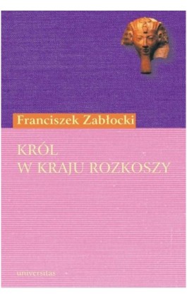 Król w Kraju Rozkoszy. Komedia zapustna w trzech aktach - Franciszek Zabłocki - Ebook - 978-83-242-1071-8