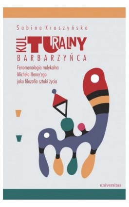 Kulturalny barbarzyńca - Sabina Kruszyńska - Ebook - 978-83-242-3348-9
