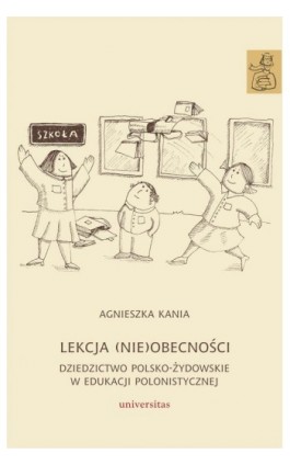 Lekcja (nie)obecności - Agnieszka Kania - Ebook - 978-83-242-3244-4