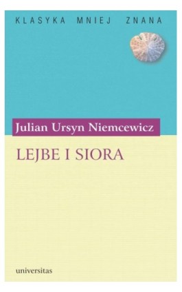 Lejbe i Siora, czyli listy dwóch kochanków. Romans - Julian Ursyn Niemcewicz - Ebook - 978-83-242-1077-0