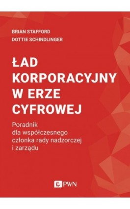 Ład korporacyjny w erze cyfrowej - Brian Stafford - Ebook - 978-83-01-21940-6