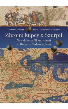 Zbrojni kupcy z Szurpił - Ludwika Jończyk - Ebook - 978-83-235-4916-1