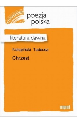 Chrzest - Tadeusz Nalepiński - Ebook - 978-83-270-1034-6