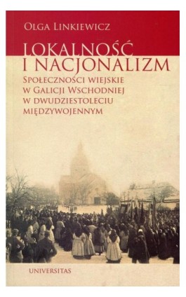 Lokalność i nacjonalizm - Olga Linkiewicz - Ebook - 978-83-242-3344-1