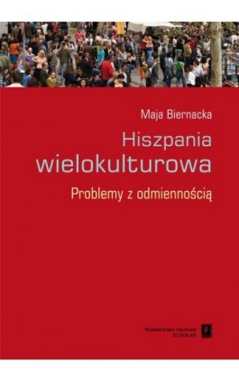 Hiszpania wielokulturowa - Maja Biernacka - Ebook - 978-83-7383-557-3